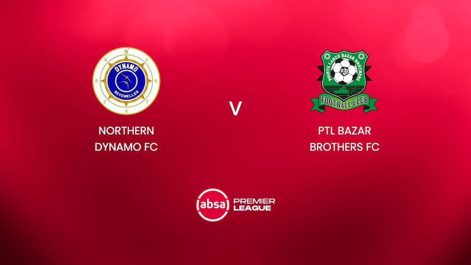 Northern Dynamo FC - PTL Bazar Brothers FC | Absa Premier League 2024/25| Spiel in voller Länge