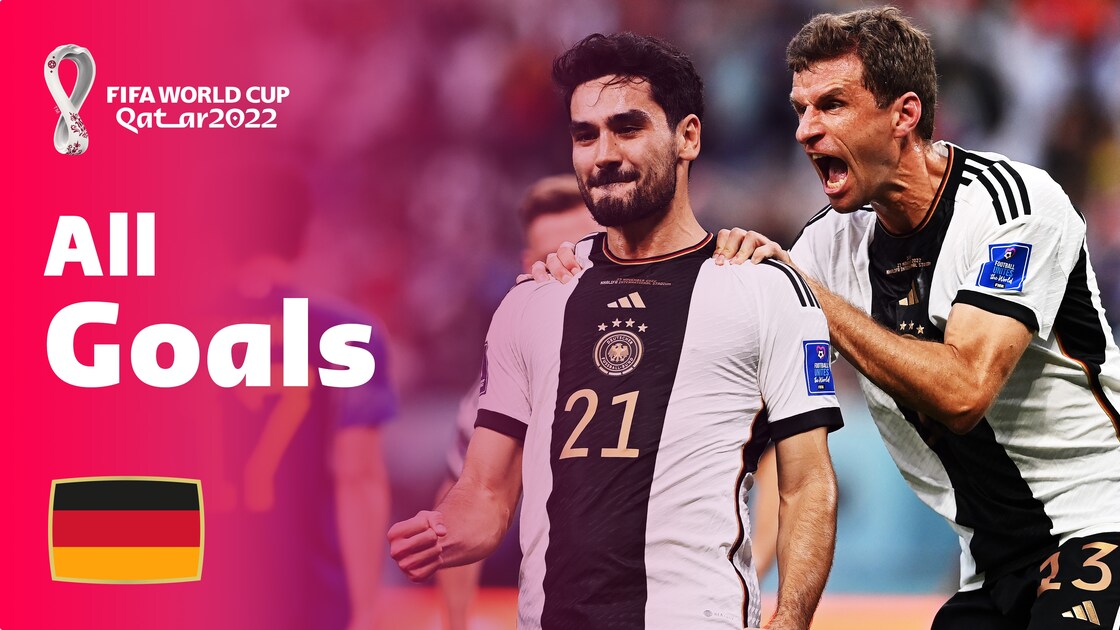 Germany All Goals Fifa World Cup Qatar 2022邃