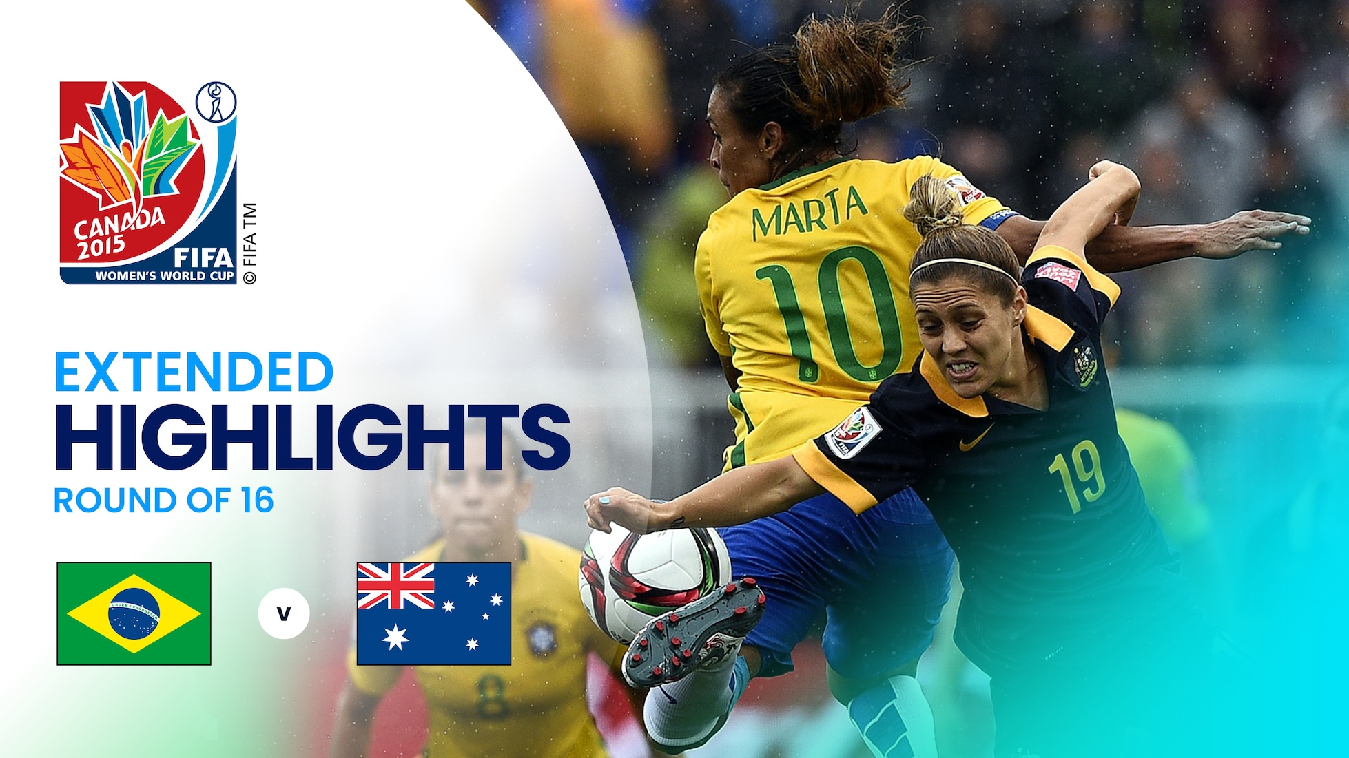 Brésil - Australie | Huitièmes de finale | Coupe du Monde Féminine de la FIFA, Canada 2015™ | Résumé vidéo complet