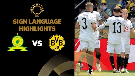Mamelodi Sundowns FC x Borussia Dortmund | Grupo F | FIFA Club World Cup 2025™ | Melhores momentos (Linguagem de sinais)