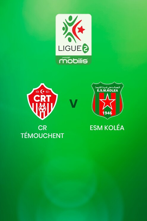 CR Témouchent - ESM Koléa | Ligue 2 | Algerien | Spiel in voller Länge