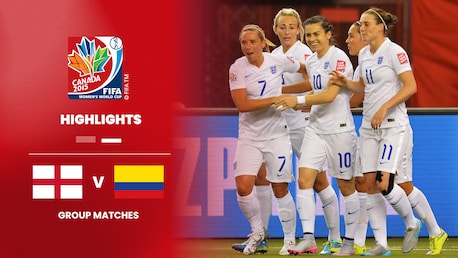 England v Colombia | Group F | FIFA Women's World Cup Canada 2015™ | Highlights