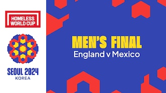 England v Mexico | Men's Final | Homeless World Cup 2024