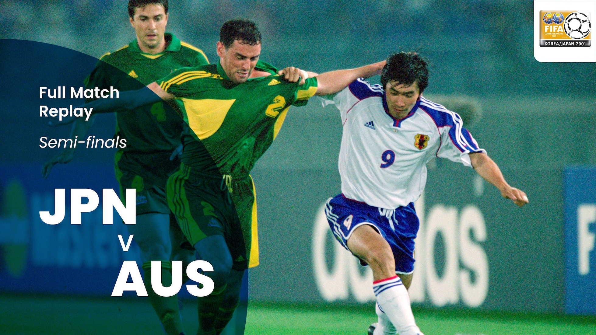 Japón v Australia | Semifinales | FIFA Confederations Cup Corea/Japón 2001™ | Partido completo