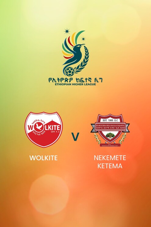 Wolkite Ketema x Nekemete Ketema | Ethiopian Higher League 2024/2025 | Jogo completo