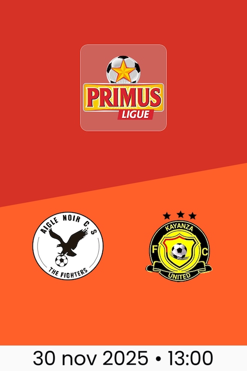 Aigle Noir CS x Kayanza United | Primus Ligue Burundi 2025/26