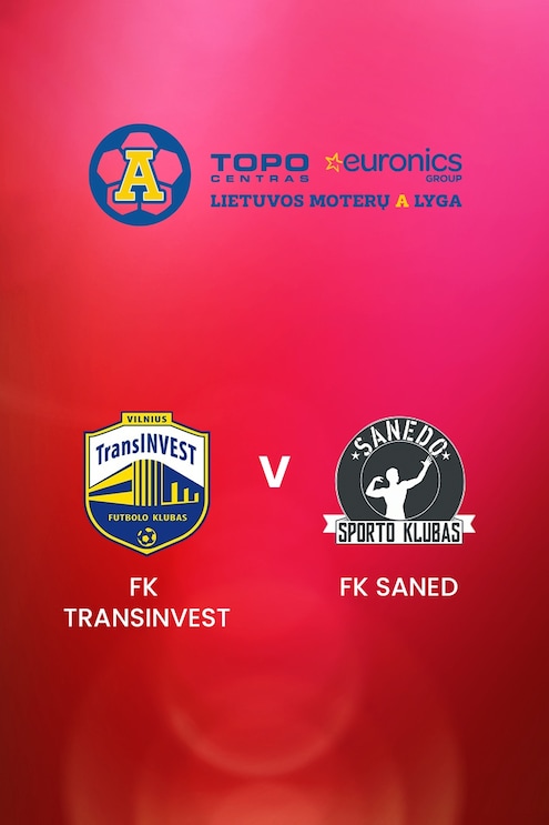 FK TransINVEST vs FK Saned | TOPO centras euronics moterų A lyga | Partido completo