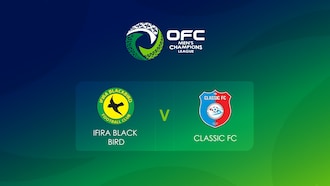 Ifira Black Bird v Classic FC | OFC Men’s Champions League National Play-offs | Full match replay