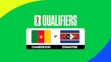 Cameroon v Eswatini | FIFA World Cup 26™ CAF Qualifiers