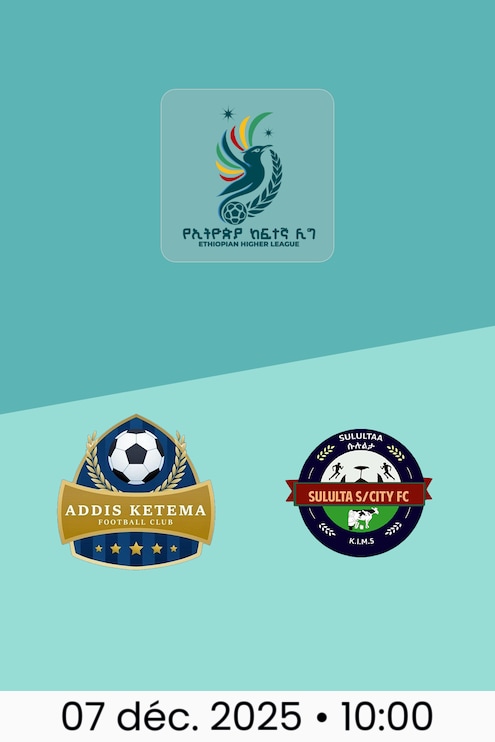 Addis Ketema SC - Sululta SC | Ethiopian Higher League 2025