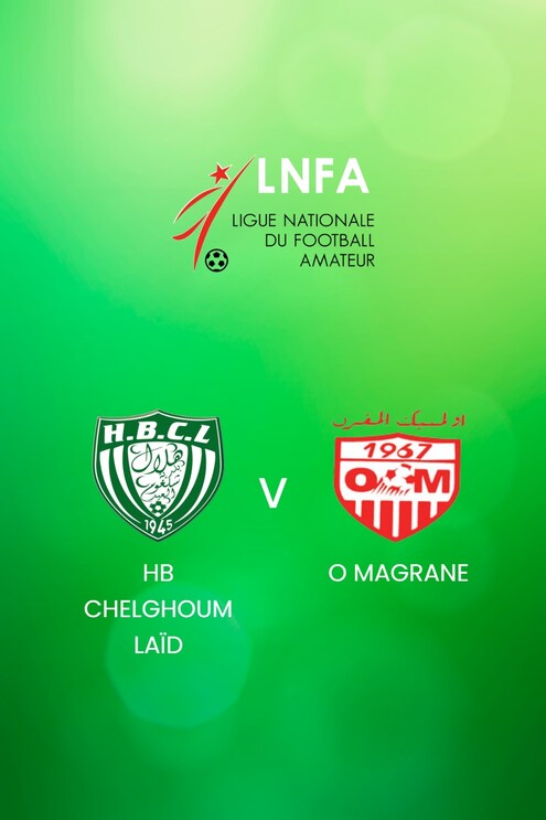 HB Chelghoum Laïd vs O Magrane | Ligue 2 2024/25 | Argelia | Partido completo