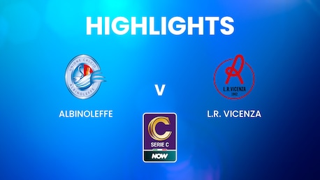 AlbinoLeffe x L.R. Vicenza | Serie C NOW | Melhores momentos