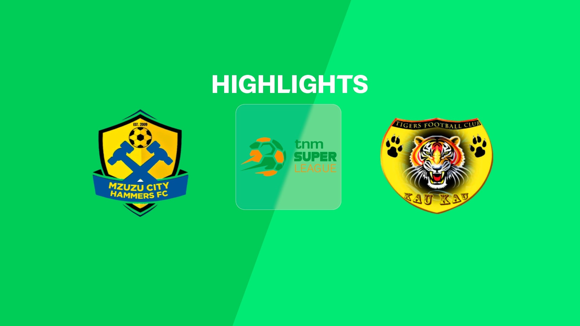 Mzuzu City Hammers FC - Mighty Tigers FC | TNM Super League 2025 | Highlights