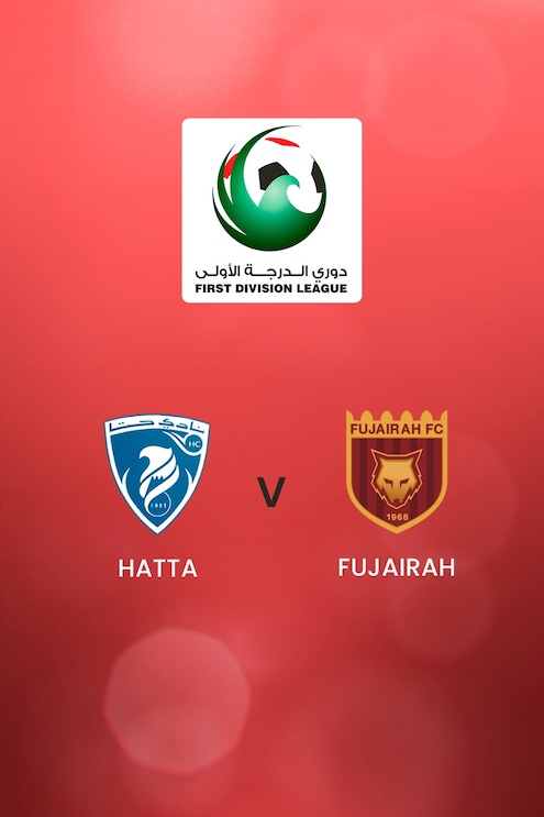 Hatta - Fujairah | First Division League | Match complet
