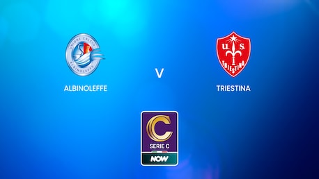 AlbinoLeffe - Triestina | Serie C NOW | Match complet