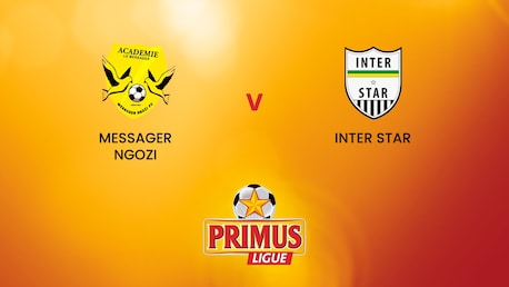 Messager Ngozi  - Inter Star | Primus League 2024/25| Match completo