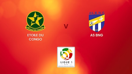 Etoile du Congo - AS BNG | Championnat National Direct Ligue 1 | Congo | Spiel in voller Länge