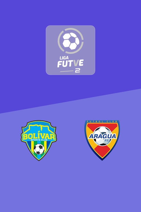 Bolívar SC - Aragua FC | Liga FUTVE 2 - 2025 | Match complet