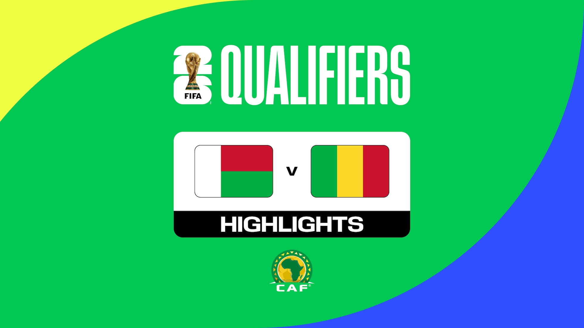 Madagascar v Mali | CAF Qualifiers First Round | Group I | FIFA World Cup 26™ | Highlights