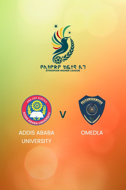 Addis Ababa University vs Omedla | Ethiopian Higher League 2024/2025 | Partido completo