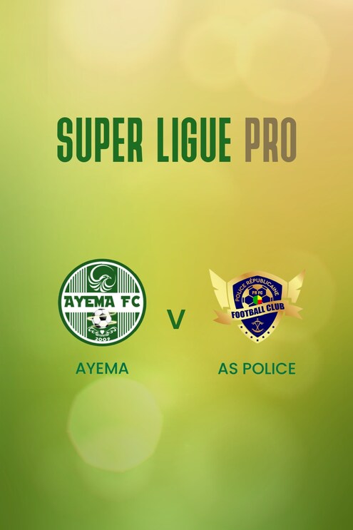 Ayema vs AS Police | Super Ligue Pro 2024/25 | Partido completo