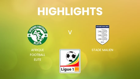 Afrique Football Elite - Stade Malien | Ligue 1 Pro Orange 2024/25 | Mali | Highlights