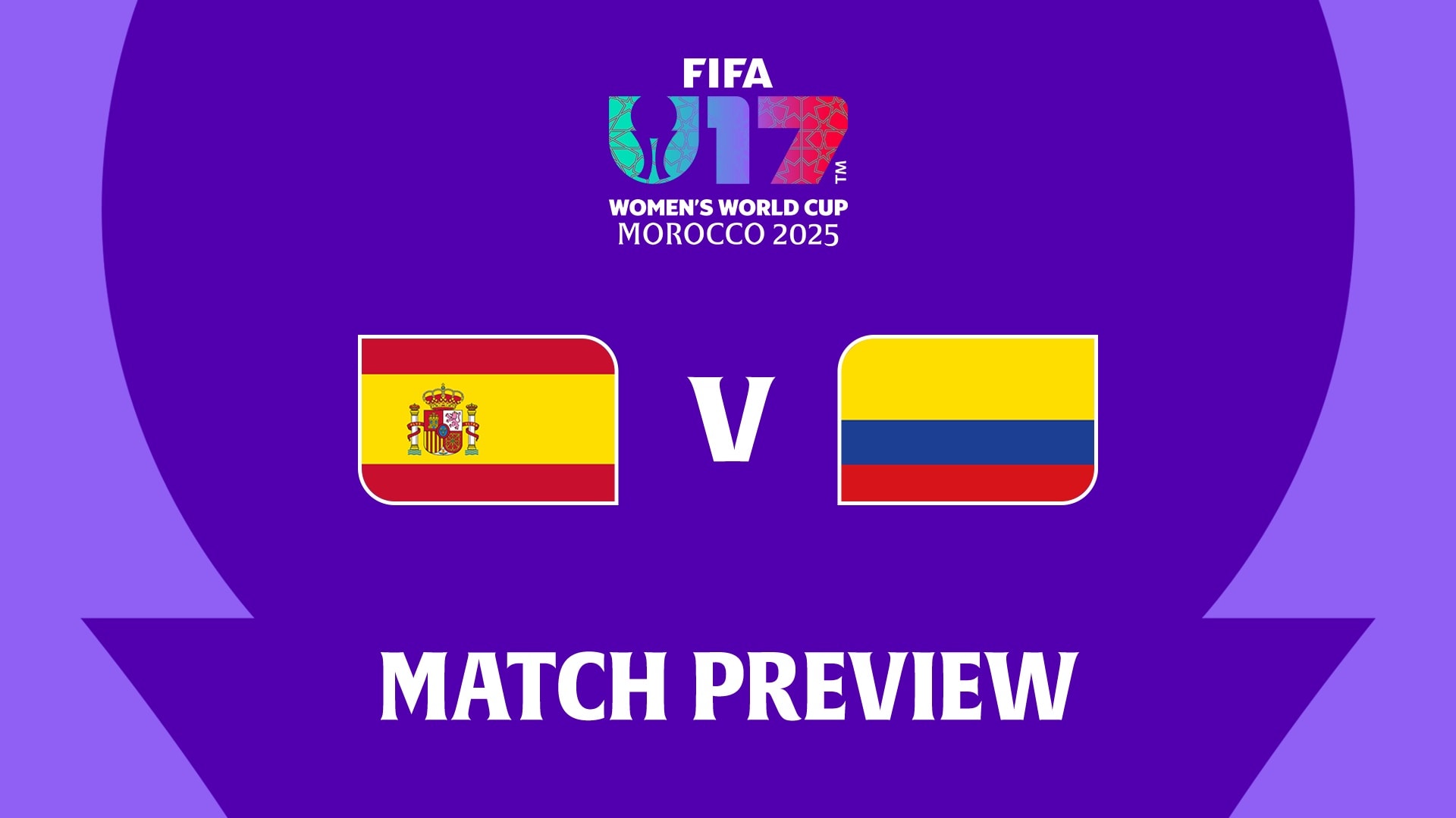 Espanha x Colômbia | Grupo E | Copa do Mundo Feminina Sub-17 da FIFA Marrocos 2025™ | Prévia da partida