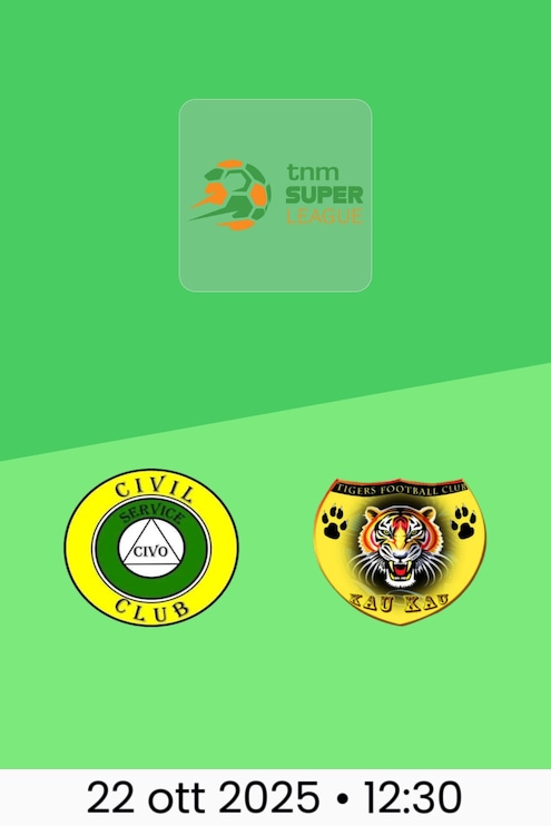 Civil Service United - Mighty Tigers FC | TNM Super League 2025