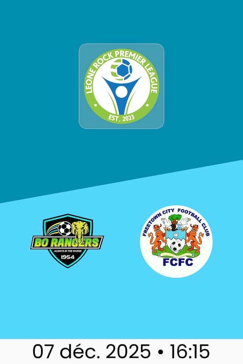 Bo Rangers FC - Freetown City FC | Leone Rock Premier League 2025-26