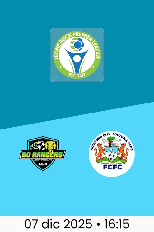 Bo Rangers FC - Freetown City FC | Leone Rock Premier League 2025-26