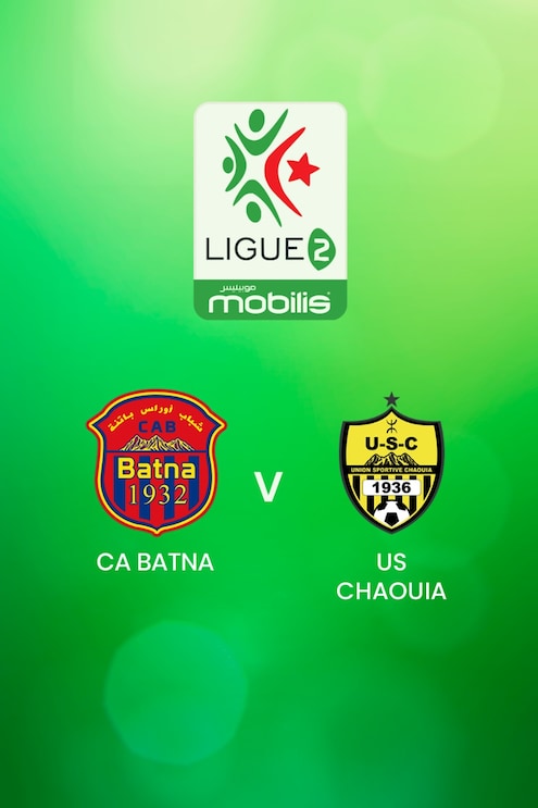 CA Batna v US Chaouia | Ligue 2 2024/2025 | Algeria | Full Match Replay