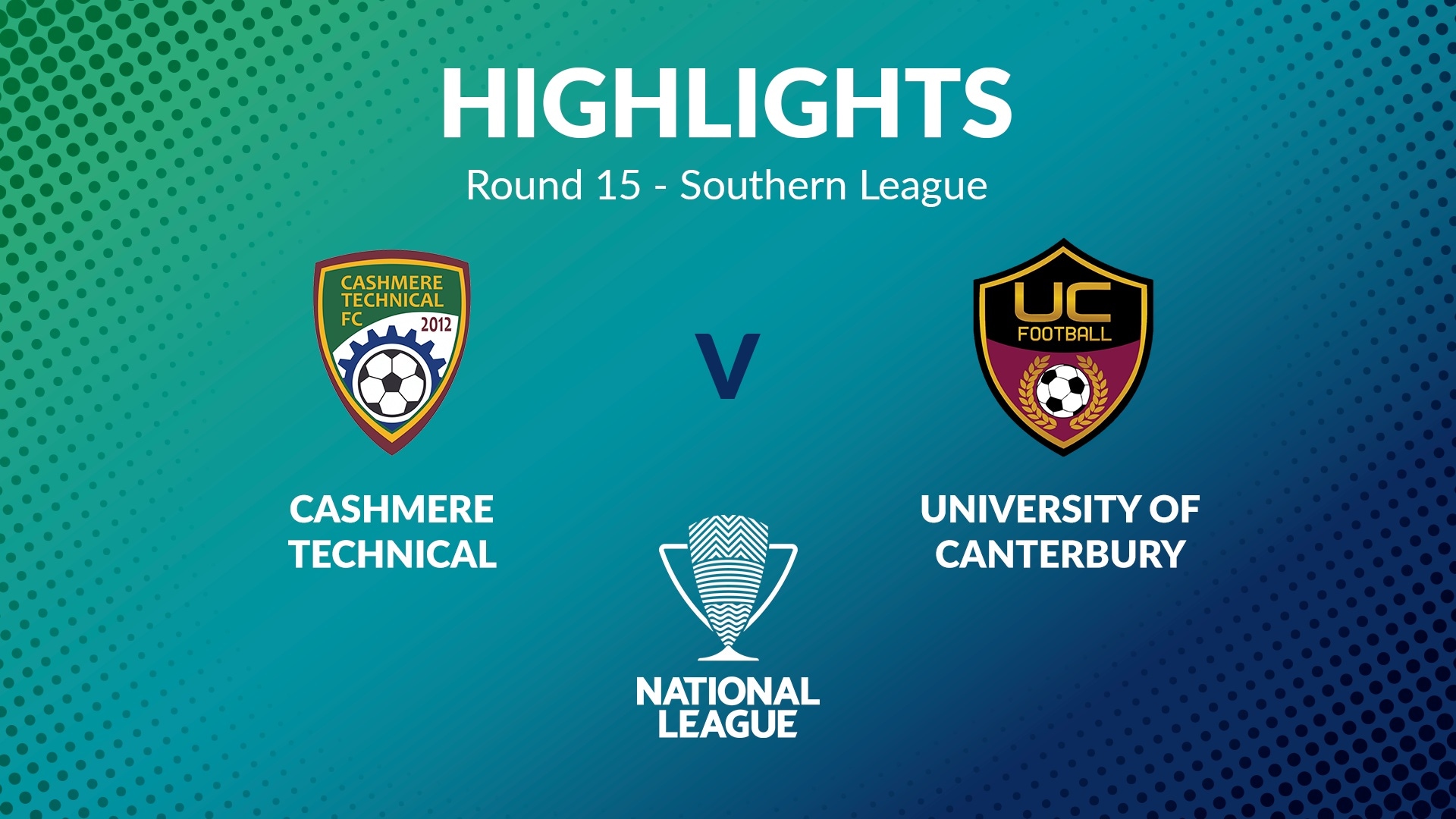 Cashmere Technical  v  University of Canterbury | Round 15 | Southern League | Men's National League Regional Phase | Highlights