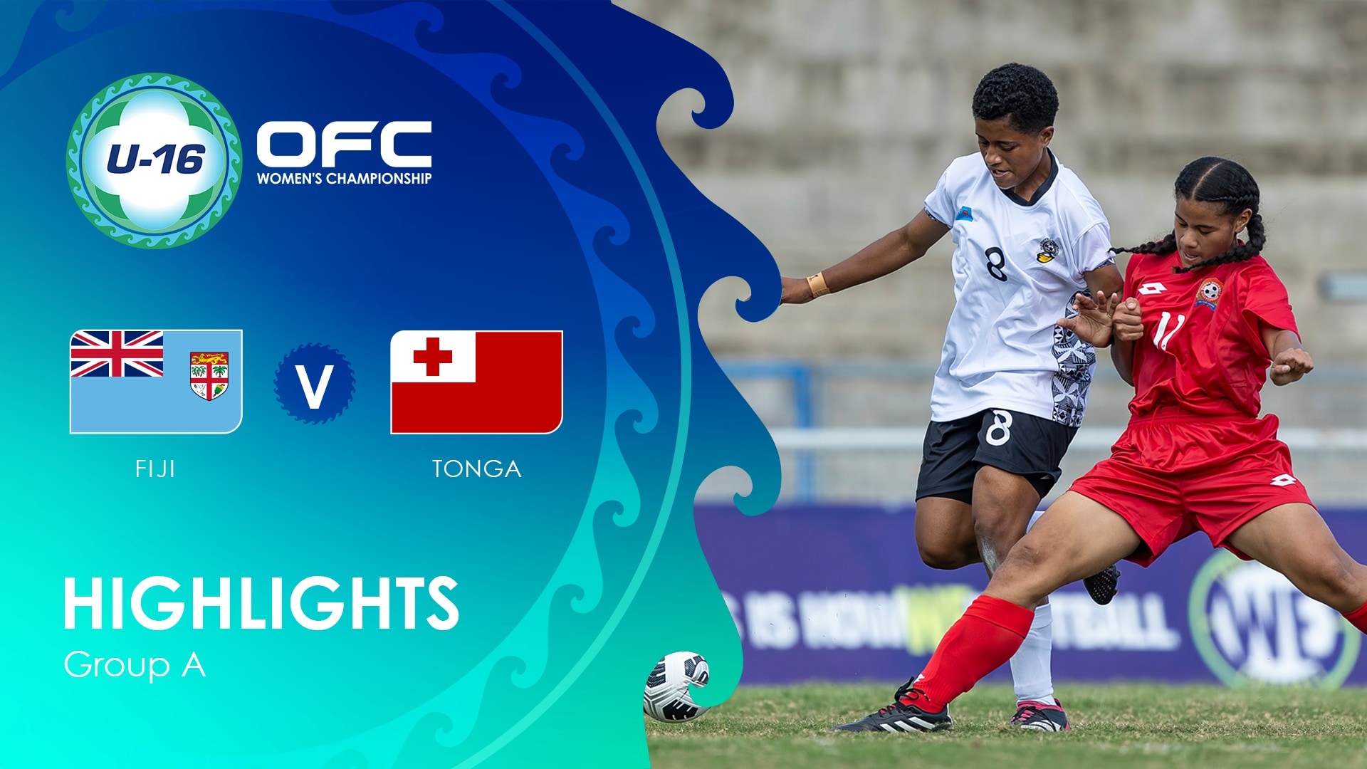 Figi - Tonga | Gruppo A | OFC U-16 Women's Championship | Highlights