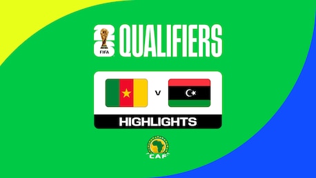 Camerun - Libia | Qualificazioni CAF ai Mondiali FIFA 26™ | Highlights