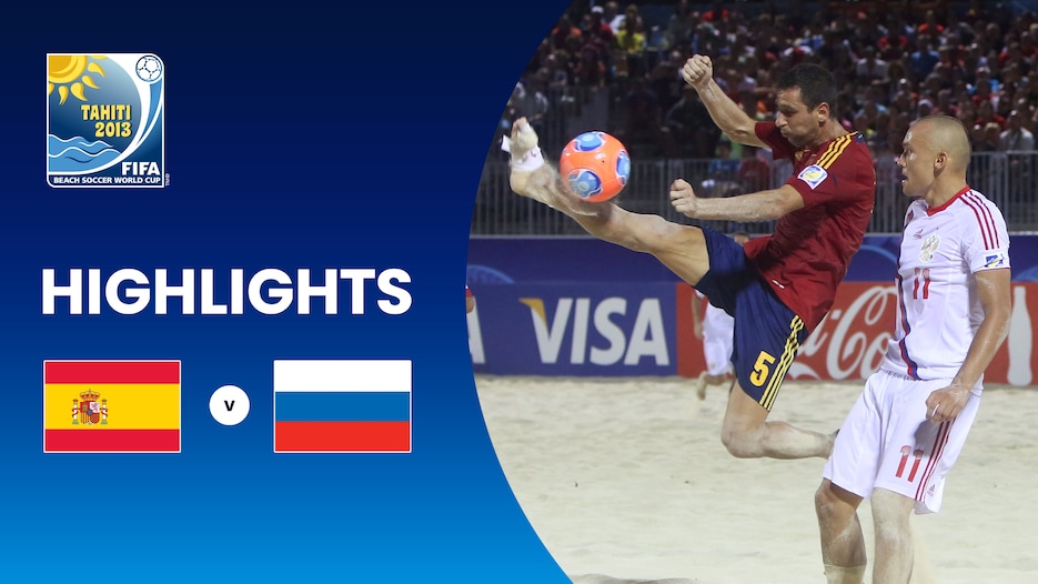 Spain v Russia | Final | FIFA Beach Soccer World Cup Tahiti 2013™ | Highlights