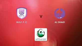 GULF. F. C - Al Dhaid | First Division League | Match complet