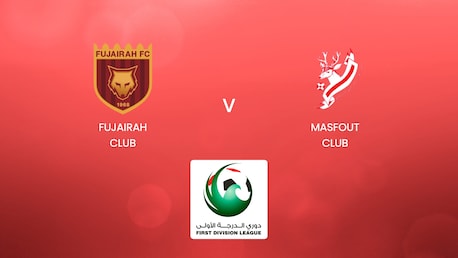Fujairah Club - Masfout Club | First Division League | Spiel in voller Länge