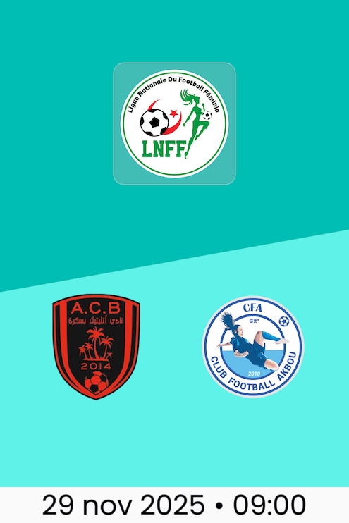 AC Biskra vs CF Akbou | Ligue Nationale du Football Féminin 2025/26