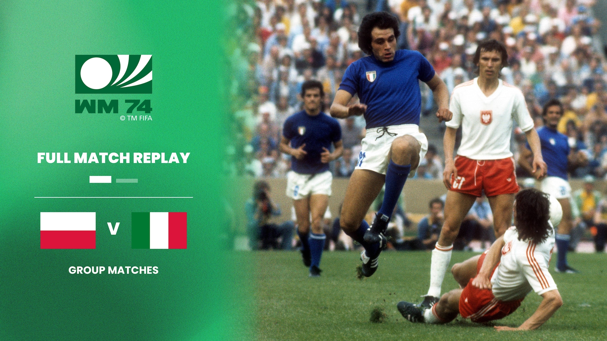 Pologne - Italie | Groupe 4 | Coupe du Monde de la FIFA, Allemagne 1974™ | Match complet