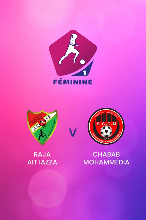 Raja Ait Iazza vs Chabab Mohammédia | Campeonato Femenino D1 2024-25 | Partido completo