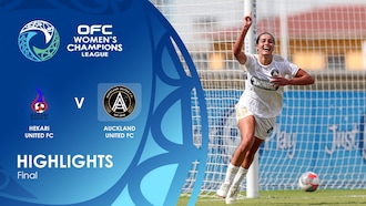 Hekari United FC v Auckland United FC | Final | OFC Women’s Champions League | Highlights