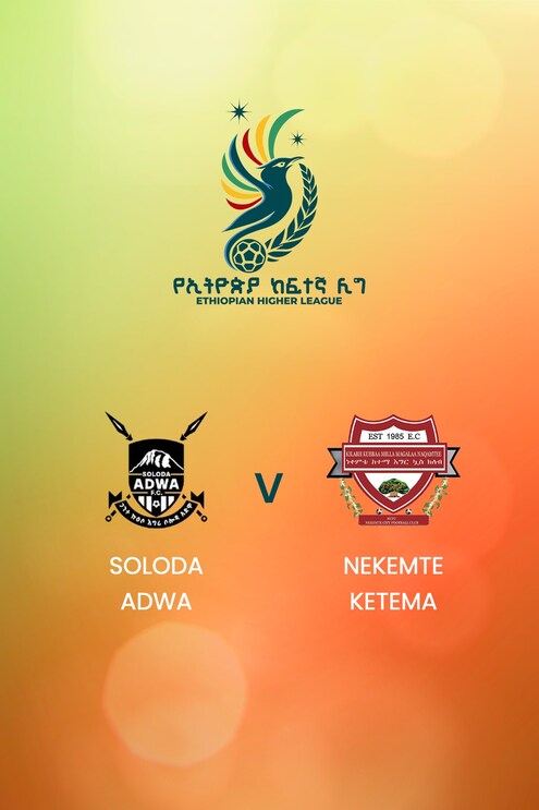 Soloda Adwa - Nekemte Ketema | Ethiopian Higher League 2024/2025| Spiel in voller Länge