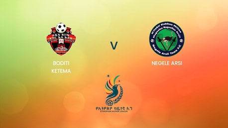 Boditi Ketema vs Negele Arsi | Ethiopian Higher League 2024 | Partido completo