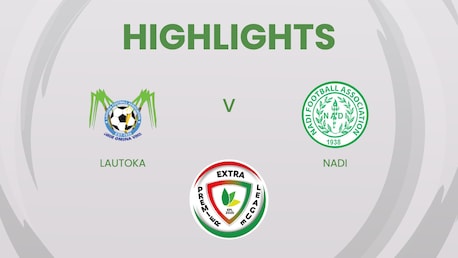 Lautoka - Nadi | Extra Premier League 2025 | Highlights