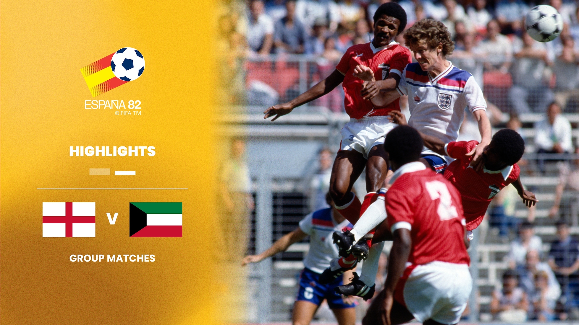 England v Kuwait | Group 4 | 1982 FIFA World Cup Spain™ | Highlights