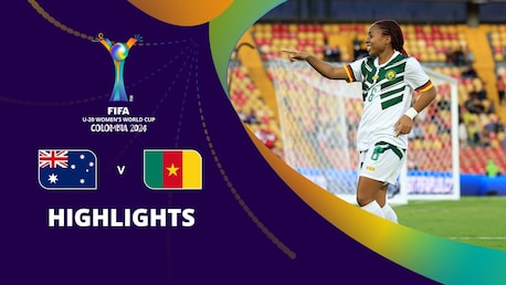 Australia - Camerun | Gruppo A | Coppa del Mondo Femminile U-20 della FIFA Colombia 2024 | Highlights
