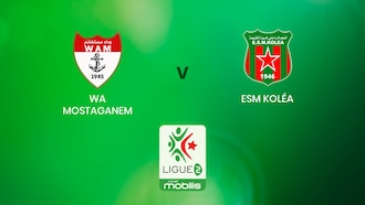 WA Mostaganem - ESM Koléa | Ligue 2 | Algérie | Match complet