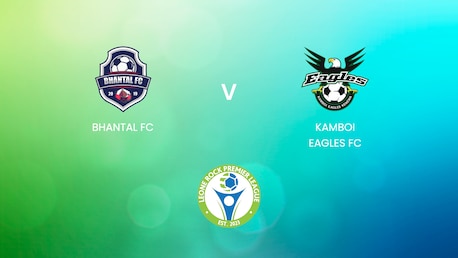 Bhantal FC v Kamboi Eagles FC | Leone Rock Premier League | Full Match Replay