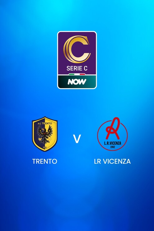 Trente Calcio 1921 - LR Vicenza | Serie C NOW | Match Complet