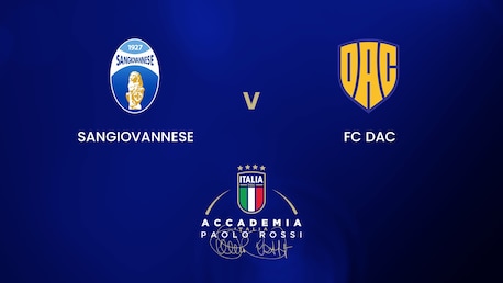 ASD Sangiovannese - FC DAC | Memorial Paolo Rossi 2024 | Match complet